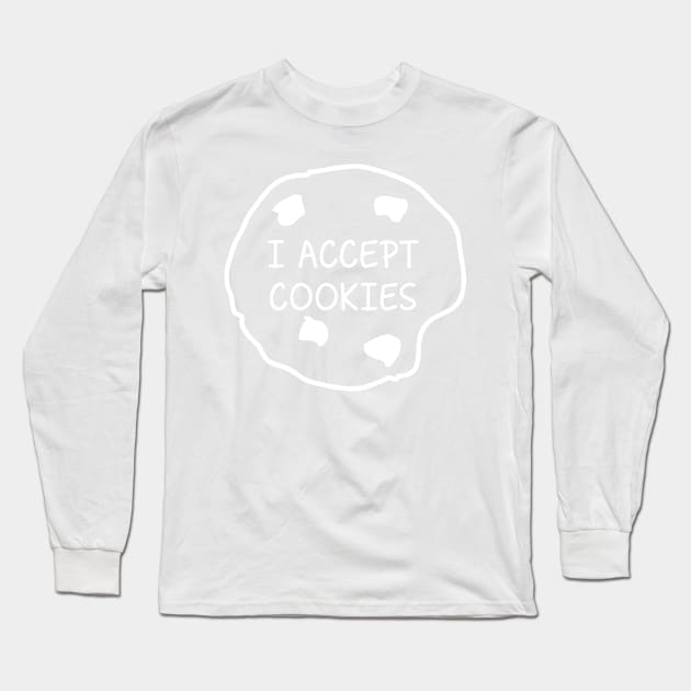 "I Accept Cookies" Design Long Sleeve T-Shirt by MasterpieceArt